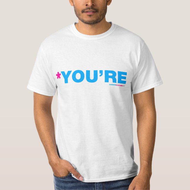 * You're T-Shirt (Front)