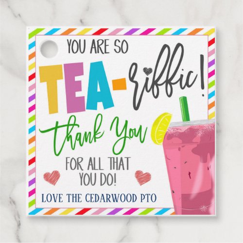  Youre TEA_riffic Appreciation Tag