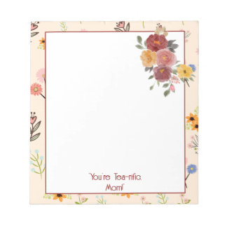 You're Tea-rific, Mom! Notepad