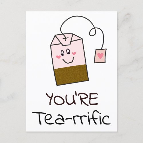 Youre Tea_rrific Postcard