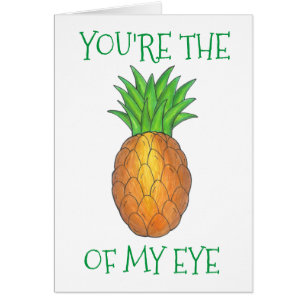 You're the Apple of My Eye Funny Love Pineapple Cards