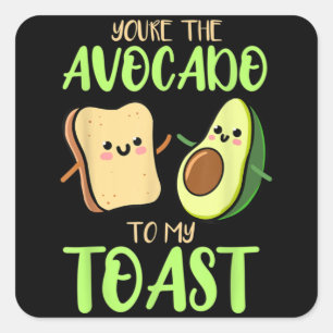 You're The Avocado To My Toast Valentines Day Square Sticker