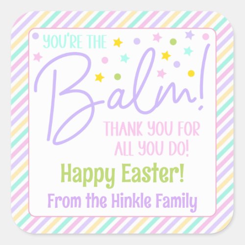 Youre The Balm Gift Square Sticker