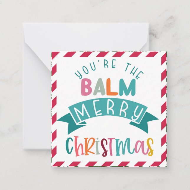 you're the balm merry Christmas gift Note Card (Front)