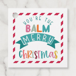 you're the balm merry Christmas gift Note Card Favor Tags