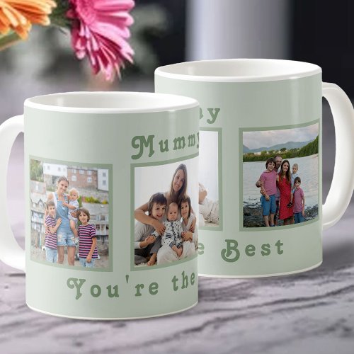 Youre the Best 3 Photo Collage Sage Green Coffee Mug