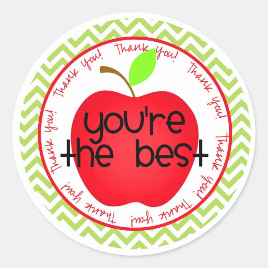 You're The Best Classic Round Sticker | Zazzle.com