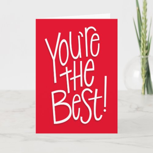 Youre the best fun handlettered red thank you  card