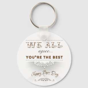 You're the best, Happy Boss's Day Keychain
