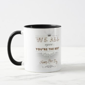 You're The Best  Happy Boss's Day Mug by KeyholeDesign at Zazzle