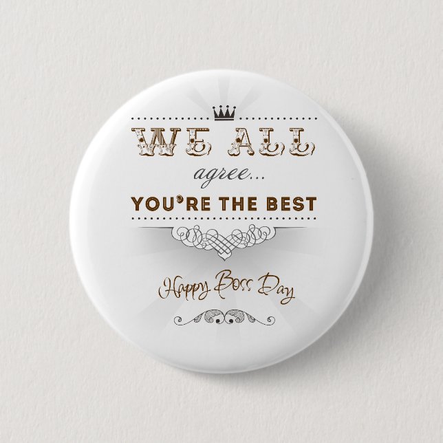 You're the best, Happy Boss's Day Pinback Button (Front)