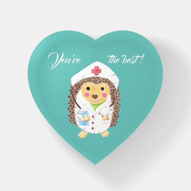 You're the best hedgehog nurse doctor paperweight (Front)
