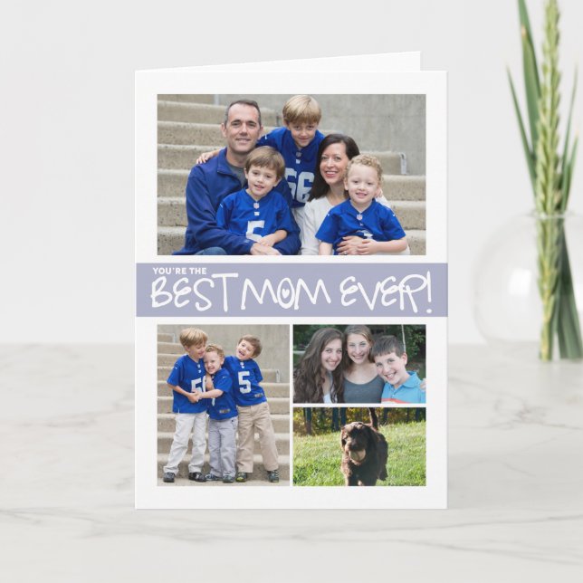 You're the Best Mom Ever! Card (Front)