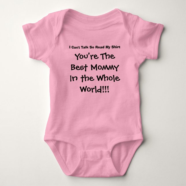 You're The Best Mommy In The Whole World Baby Bodysuit (Front)