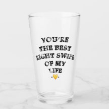 You're the best right swipe of my life Valentine's