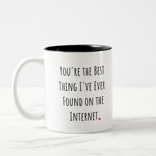 You're the Best Thing I've Ever Found Coffee Mug (Left)