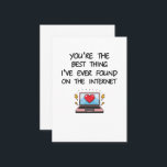 You're The Best Thing I've Ever Found On Internet Business Card<br><div class="desc">Make him laugh with this funny and flirty birthday card! Perfect for your boyfriend, husband, fiancé, or any handsome man in your life, this naughty birthday card is a playful way to celebrate. Whether it’s for a birthday, anniversary, or even Valentine’s Day, this card is a great choice for anyone...</div>