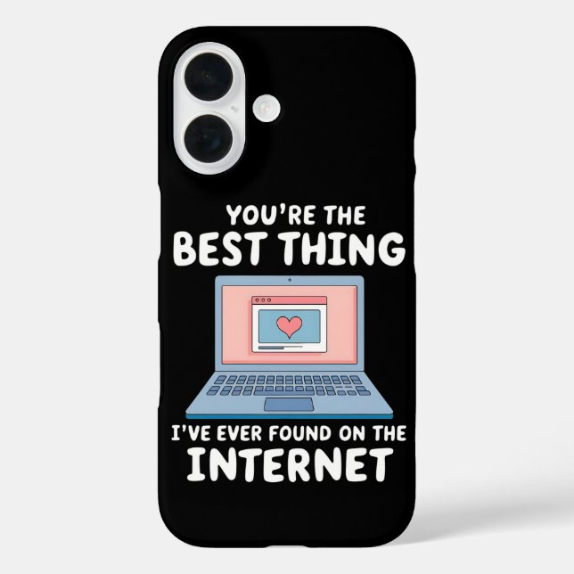 You're The Best Thing I've Ever Found On Internet Case-Mate iPhone Case (Back)
