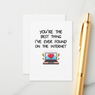 You're The Best Thing I've Ever Found On Internet  Enclosure Card