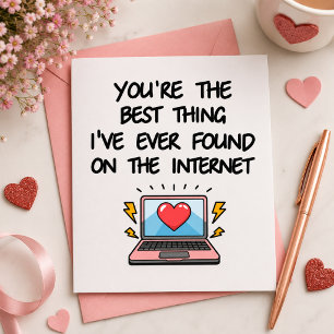 You're The Best Thing I've Ever Found On Internet Thank You Card