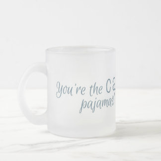 You're The Cat's Pajamas Coffee Mug