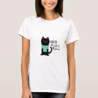 You Are The Cat's Pajamas | Baby T-Shirt