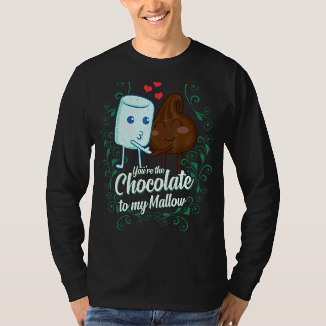 You're The Chocolate To My Mallow  Matching Couple T-Shirt (Front)