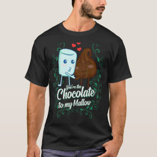 You're The Chocolate To My Mallow Matching Couple T-Shirt