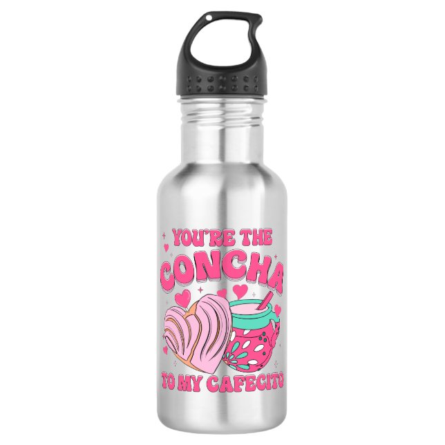 you're the concha to my cafecito stainless steel water bottle (Front)