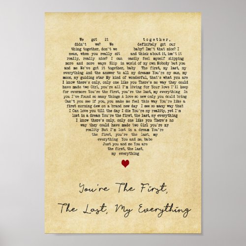Youre The First The Last My Everything Heart Song Poster