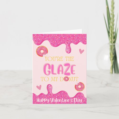 Youre The Glaze To My Donut Valentines Day Card