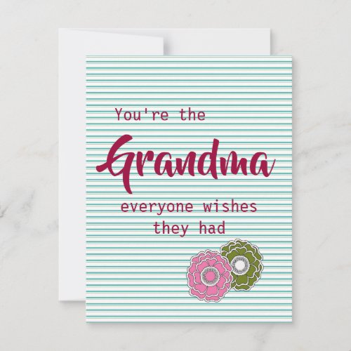 Youre the Grandma Everyone Wishes They Had Quote Holiday Card