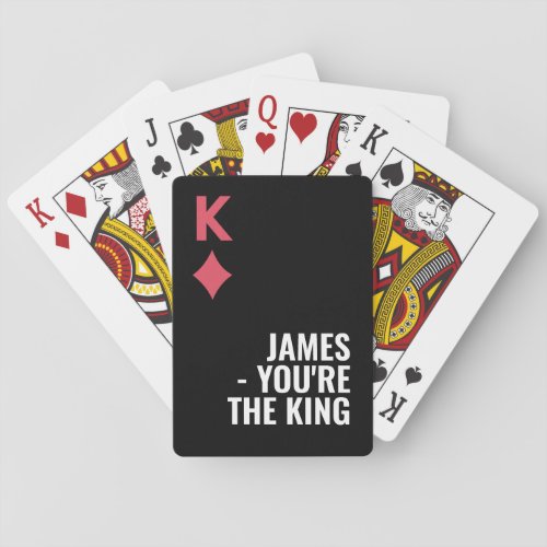 Youre The King Custom Name Personalized Poker Cards