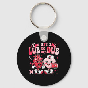Youre The Lube To My Dub Cvicu Nurse Valentine Car Keychain