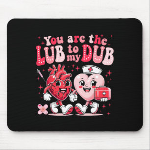 Youre The Lube To My Dub Cvicu Nurse Valentine Car Mouse Pad
