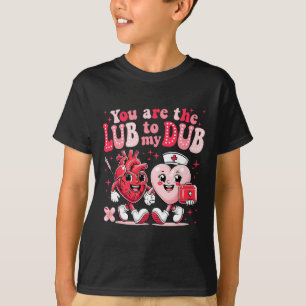 Youre The Lube To My Dub Cvicu Nurse Valentine Car T-Shirt