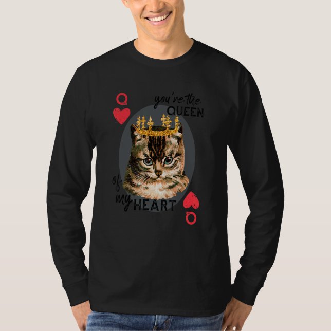 You're The Queen Of My Heart  Red Heart Cat Mom Cr T-Shirt (Front)