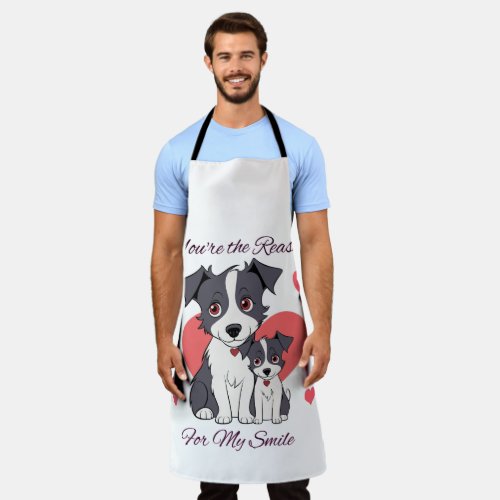 Youre the Reason for my Smile Apron