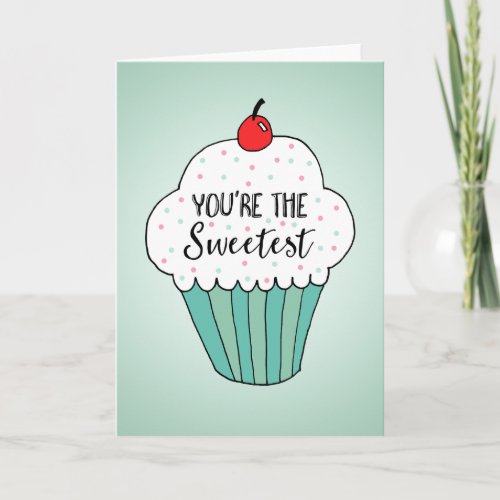 Youre The Sweetest Cupcake Valentines Day Holiday Card