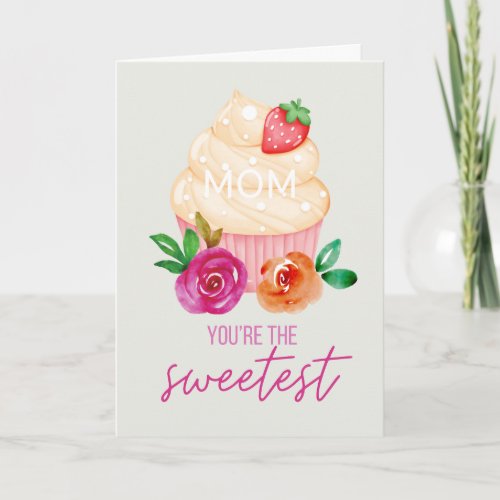 Youre The Sweetest Cute Muffin Mothers Day Card