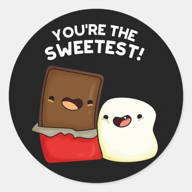 Youre The Sweetest Funny Snack Pun Dark Bg Classic Round Sticker Zazzle