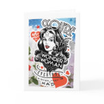You're The Wonder Woman Everyone Wishes They Had Card You're The Wonder Woman Everyone Wishes They Had Card