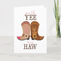You're The Yee To My Haw Holiday Card