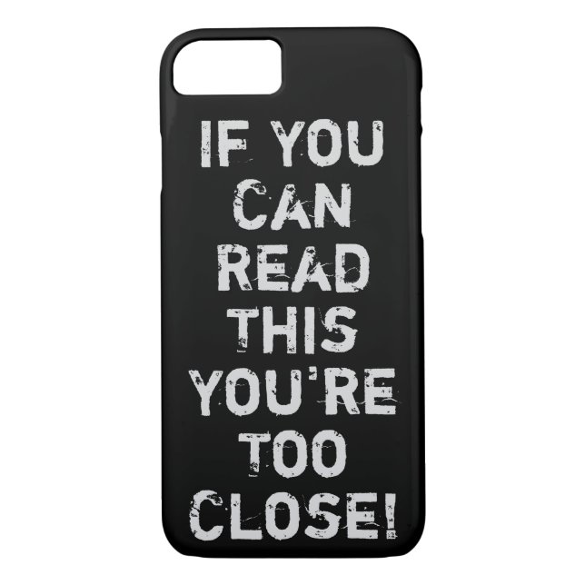 You're Too Close Anti-Social Quote Case-Mate iPhone Case (Back)