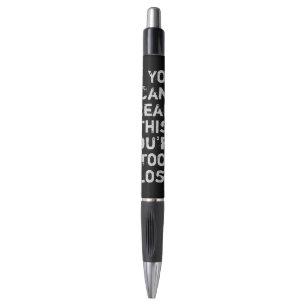 You're Too Close Antisocial Quote Pen