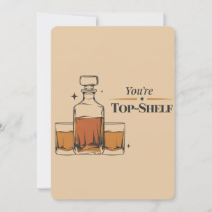 You're Top Shelf Funny Old Fashioned Dad Birthday Holiday Card