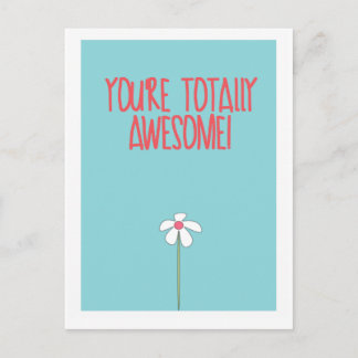 You're totally awesome postcard