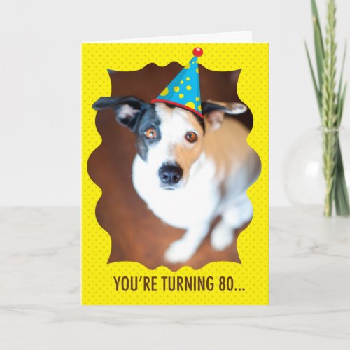 Youre Turning 80 Birthday Card