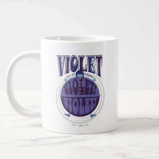 You're Turning Violet, Violet! Giant Coffee Mug Zazzle