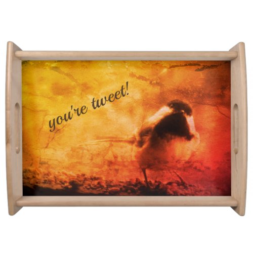 Youre Tweet Cute Black Capped Chickadee Serving Tray